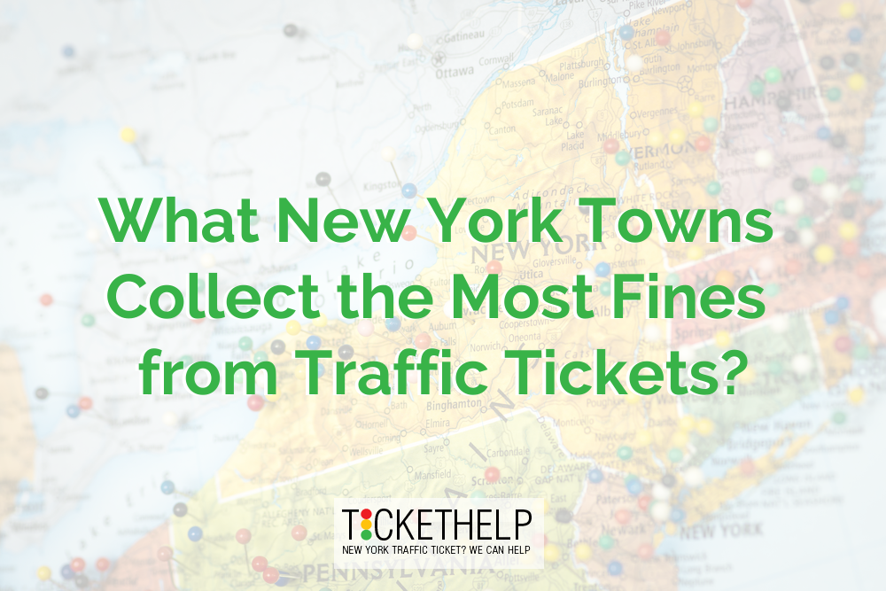 What New York Towns Collect the Most Fines from Traffic Tickets